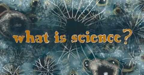 What is Science?